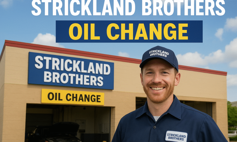 Strickland Brothers Oil Change