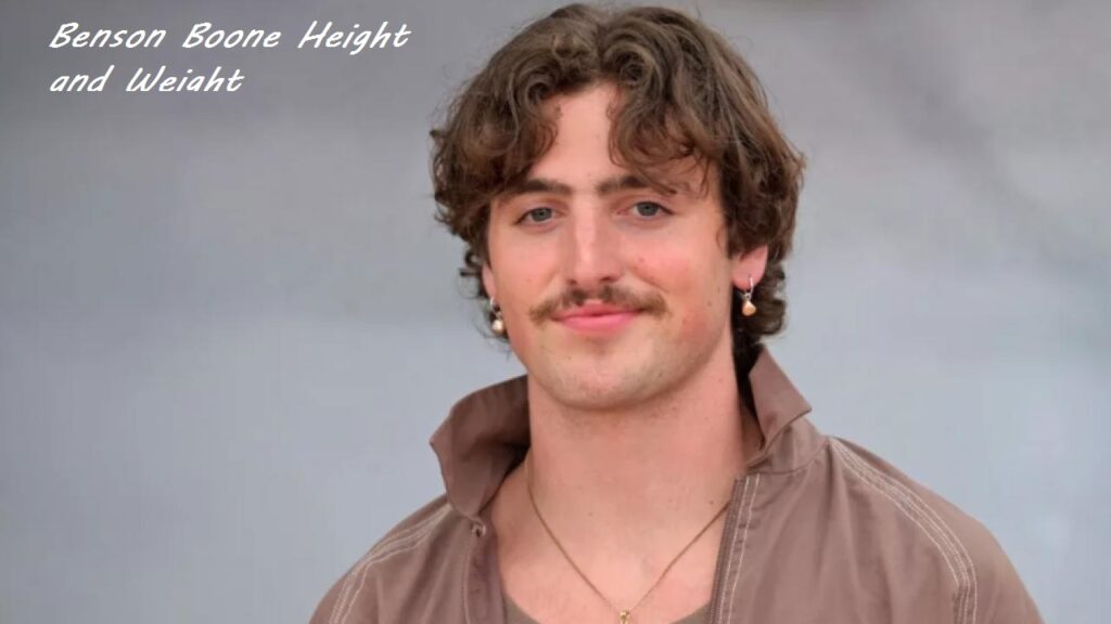 Benson Boone Height and Weight