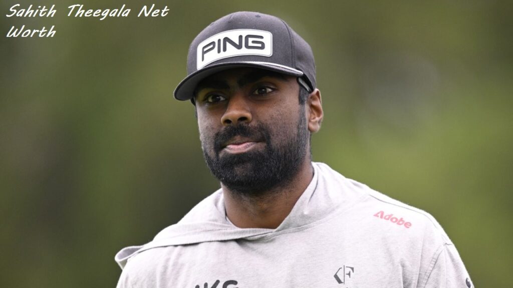 Sahith Theegala Net Worth