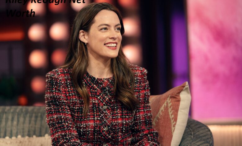 Riley Keough Net Worth